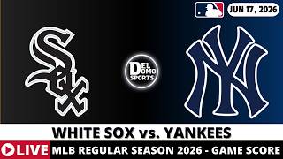 CHICAGO WHITE SOX VS NEW YORK YANKEES ⚾️ MLB Game Score Radio Play-by-Play