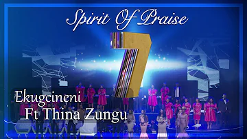 Spirit Of Praise ft Thinah Zungu - Ekugcineni - Audio - Gospel Praise & Worship Song