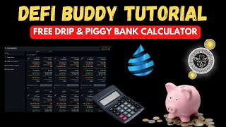 DeFi Buddy - FREE Calculator For Drip, Drip Garden And Piggy Bank - User Tutorial screenshot 5