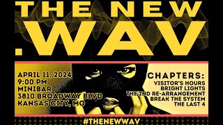 The New .Wav (KC) 4/11/24