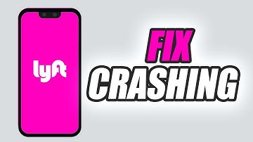 How To Fix Lyft App Crashing | Easy & Quick