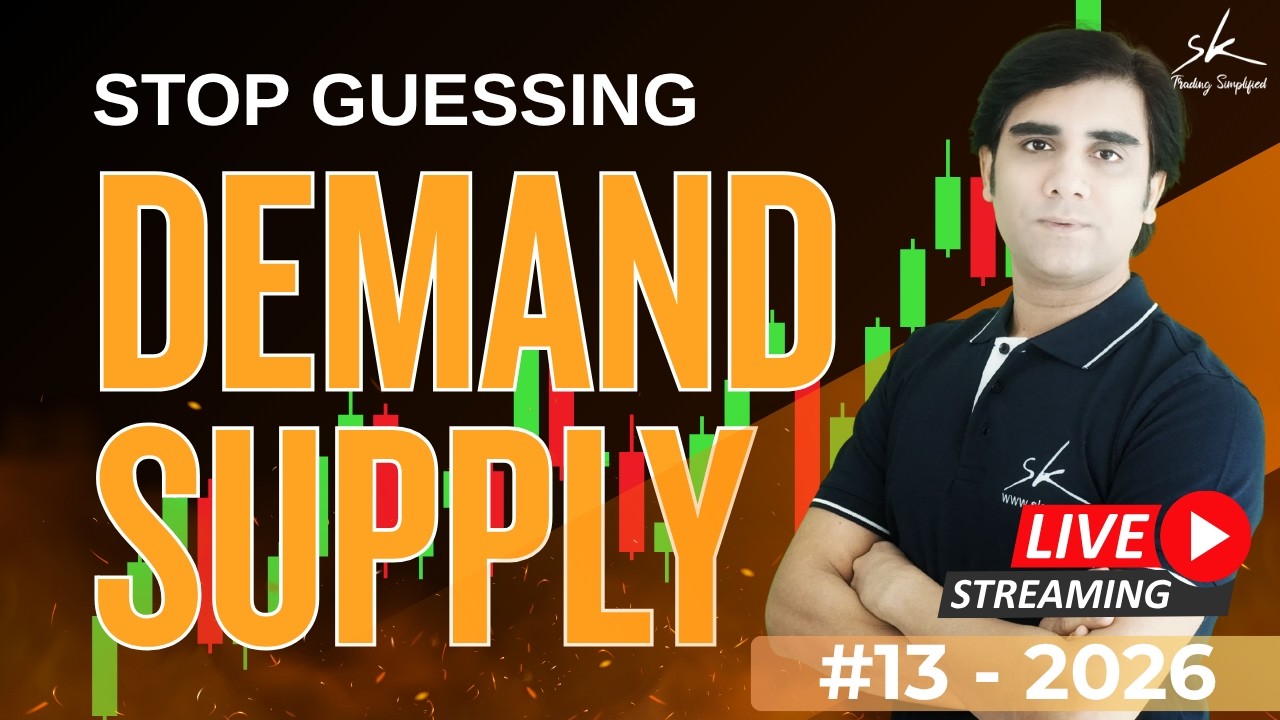 Stop Guessing. Trade Demand & Supply LIVE #13 - 2026 - YouTube