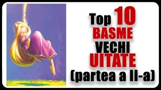 Top 10 BASME VECHI UITATE (partea a 2-a)