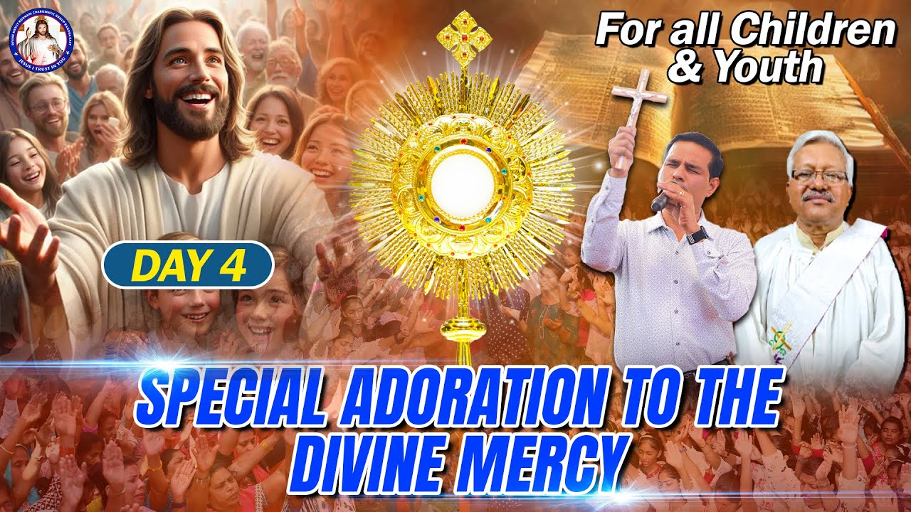 SPECIAL ADORATION TO THE DIVINE MERCY | DAY 4 | 2:45pm-4pm | Br Prakash Dsouza | 29th Jan 2026