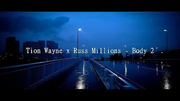 Tion Wayne x Russ Millions - Body 2 ft Arrdee, 3x3E1 & ZT, etc. ( S L O W E D & R E V E R B ) 4K