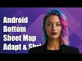 Android BottomSheet adapt/shrink related map view