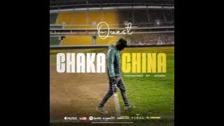 Quest - Chaka China