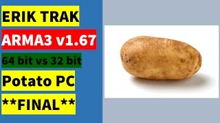 Arma3 64 bit vs 32 bit on a potato PC (final)