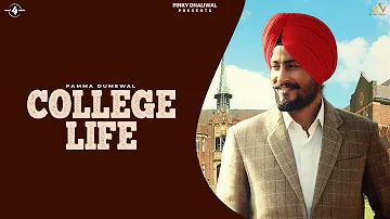 COLLEGE LIFE (Full Audio Song) || PAMMA DUMEWAL || New Punjabi Songs 2016