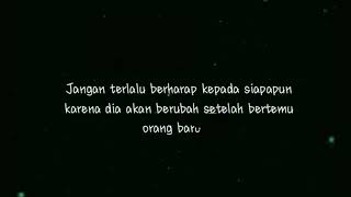 Story WA 30 detik|| jgn terlalu berharap.