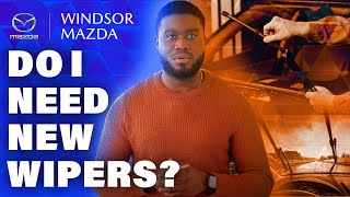Do I Need New Wipers? Windsor Mazda Service Advice