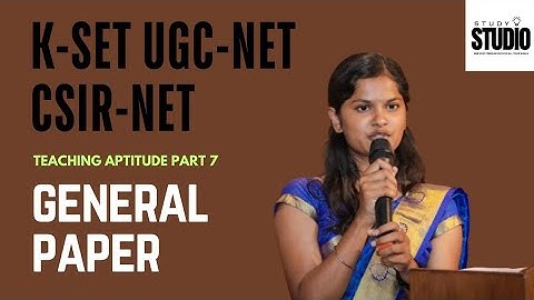 K-SET UGC NET CSIR NET general paper teaching aptitude part 7 @Studystudioacademy