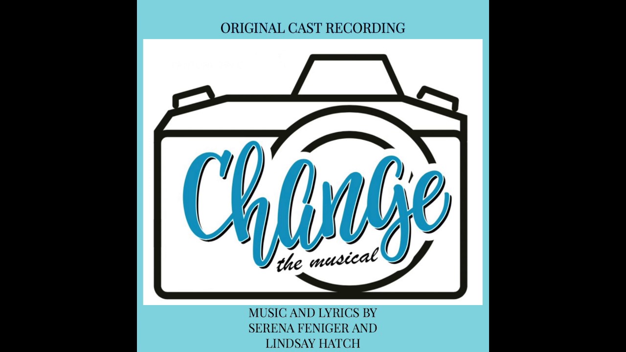 Change, the Musical Original Cast Recording | New Musical