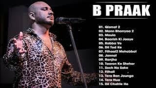 B Praak New Songs 2021💖B Praak All Songs💖Bollywood Hindi Songs