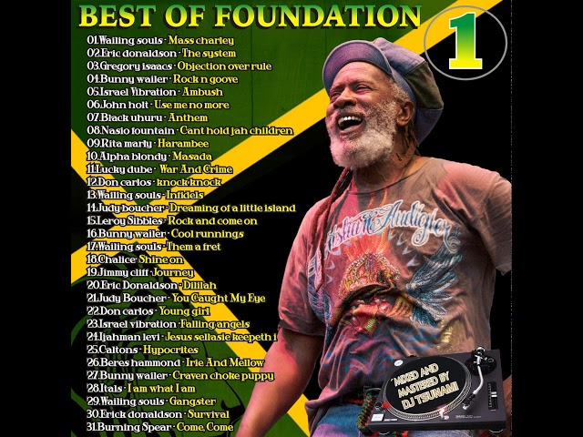 best of foundation 1 by deejay tsunami Reggae Mix class=