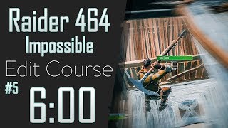 Raider464 impossible edit course 5 - 6 ...