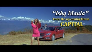 Ishq Maula | Capital | Arunachal Pradesh