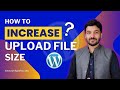 How to Increase Upload File Size in Wordpress , Class 19 (Urdu/Hindi)