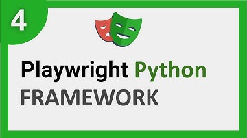Playwright Python 4 | Project Structure for Test Framework