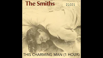 The Smiths - This Charming Man (1 Hour)