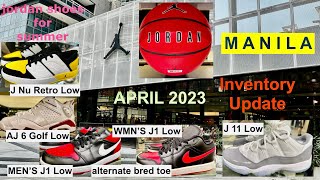 APRIL 2023 Summer Inventory UPDATE | JORDAN MANILA | 04-04/05-2023 4K