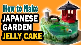 How To Make a Japanese Garden Jelly Cake | Jello Cake | Island Cake | Gelo Cake