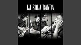 Video thumbnail of "La sola banda - Mi Derrota"