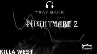 Killa West - NIGHTMARE 2