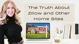 The Truth About Zillow and other Home Sites | Extended Version