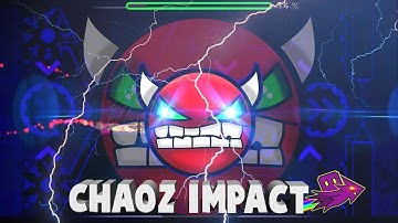 Geometry Dash Chaoz Impact I 60% (NOT LEVEL REQUEST) ( Making first layout)