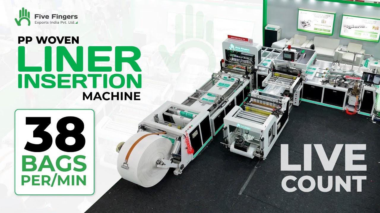 38 Bags/Min | PP Woven BCS Liner Insertion Machine | Live Count | Five Fingers Exports India Pvt Ltd