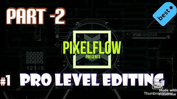 PIXEL FLOW | MAKE GAMING INTRO | PART -2