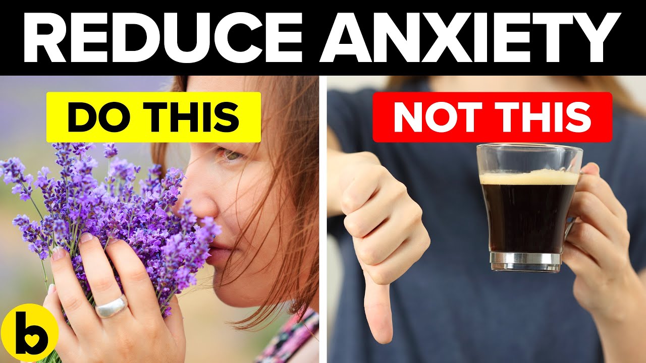 15 Super Effective Ways To Reduce Anxiety Naturally