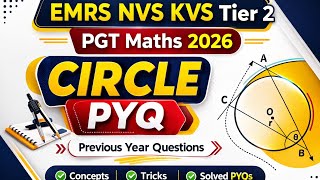 Circle PYQ | EMRS NVS KVS PGT TGT Maths Previous Year Questions | Exam Ready Practice
