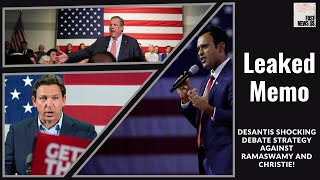 Leaked Memo Reveals DeSantis' Shocking Debate Strategy Against Ramaswamy!
