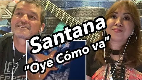 Santana - Oye Cómo Va | Reaction