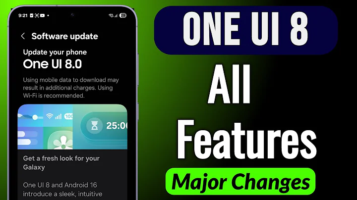 All Features Major Changes: One UI 8 (Android 16) Update for Samsung
