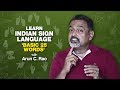 Learn Indian Sign language "BASIC 25 WORDS" Part I