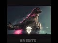 [THE KING OF MONSTERS] 💀☠️ #edit #godzilla #godzillacharacter #helpmemakethismakesense