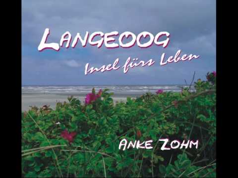 http://itunes.apple.com/us/album/langeoog-insel-furs-leben/id420455017 http://www.ankezohm.de Dat du min Leevsten bÃ¼st dat du woll weeÃt kumm bi de Nacht, kumm bi de Nacht segg wo du heeÃt...