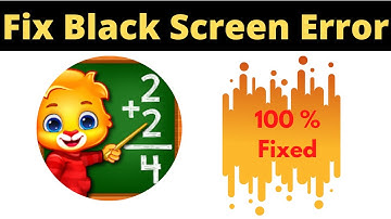 Fix Math Kids Black Screen Error Problem Solved in Android & Ios - Math Kids screen issue solved