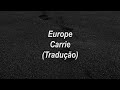 Europe - Carrie (Tradução/Legendado)