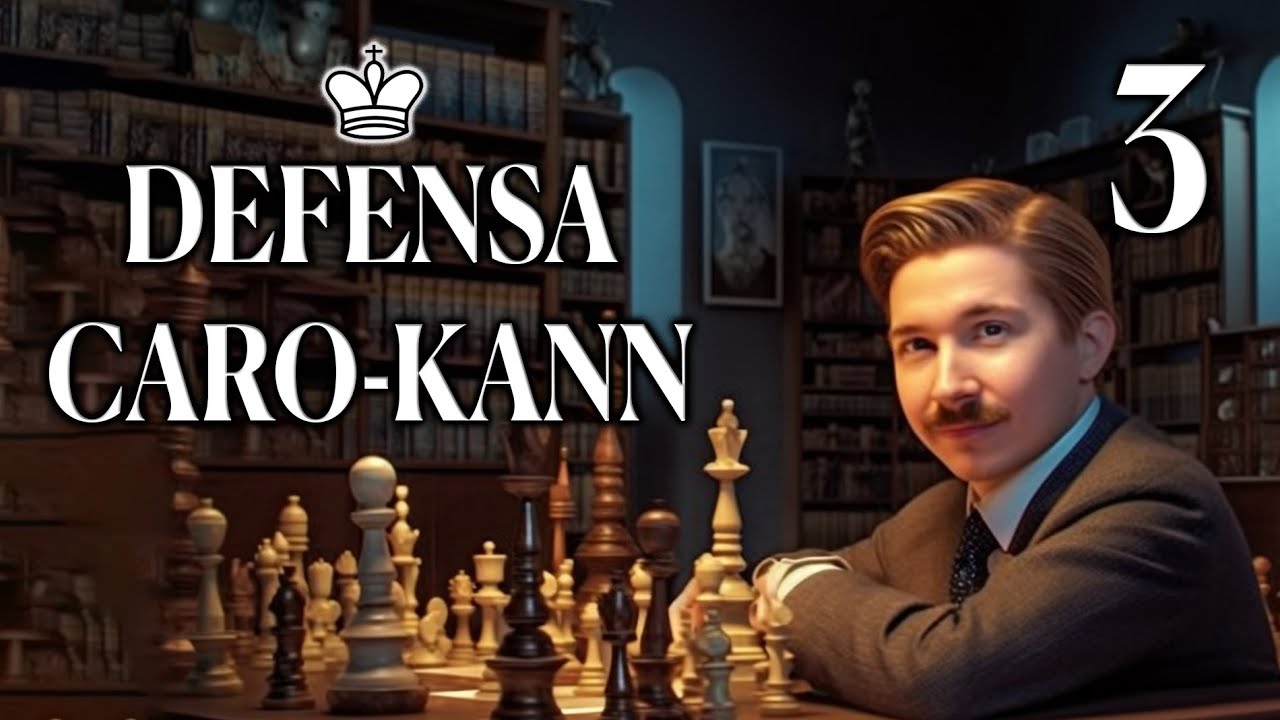 Las aperturas del Capa: Defensa Caro Kann #3