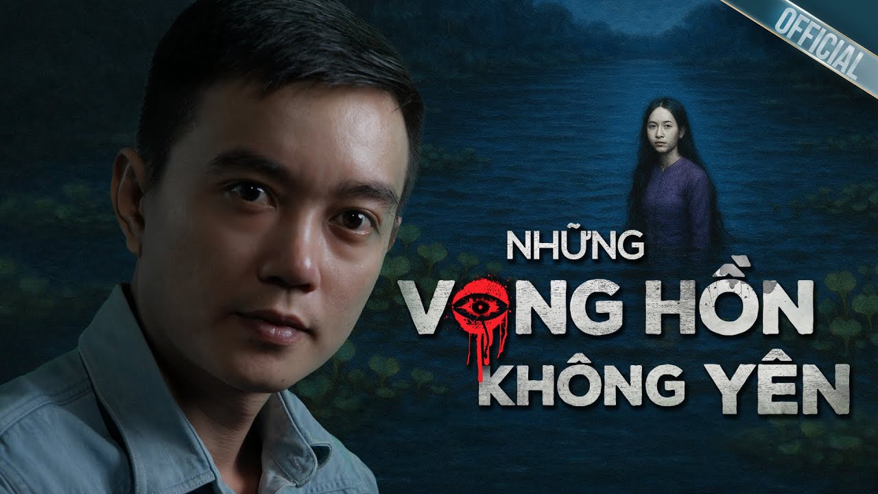 NHỮNG VONG HỒN KHÔNG YÊN - Truyện ma miền tây Nguyễn Huy kể
