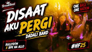 Download Lagu DJ DISAAT AKU PERGI - DADALI [ RullyDTM ] BREAKBEAT FULL BASS 2026 | DJ REMIX VIRAL TIKTOK