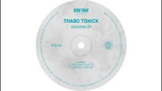 Thabo Tonick - The Sun Is Ghetto