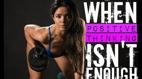 When positive thinking isn