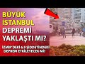 İstanbul'da deprem olacak mı?