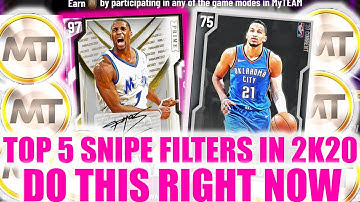 TOP 5 SNIPE FILTERS! DO THIS RIGHT NOW TO MAKE MILLIONS! | NBA 2K20 MY TEAM