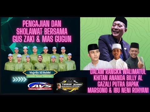 PENGAJIAN DAN SHOLAWAT BERSAMA GUS ZAKI \u0026 MAS GUGUN